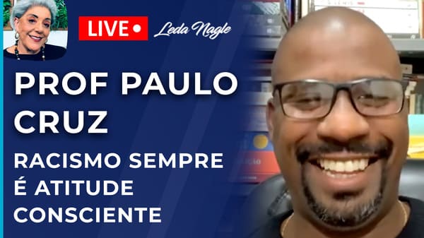 PROF PAULO CRUZ : RACISMO SEMPRE É ATITUDE CONSCIENTE.ANDRE REBOUÇAS FOI FUNDAMENTAL PRA ABOLIÇÃO.